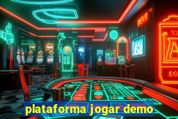 plataforma jogar demo